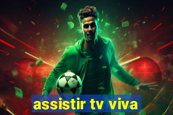 assistir tv viva